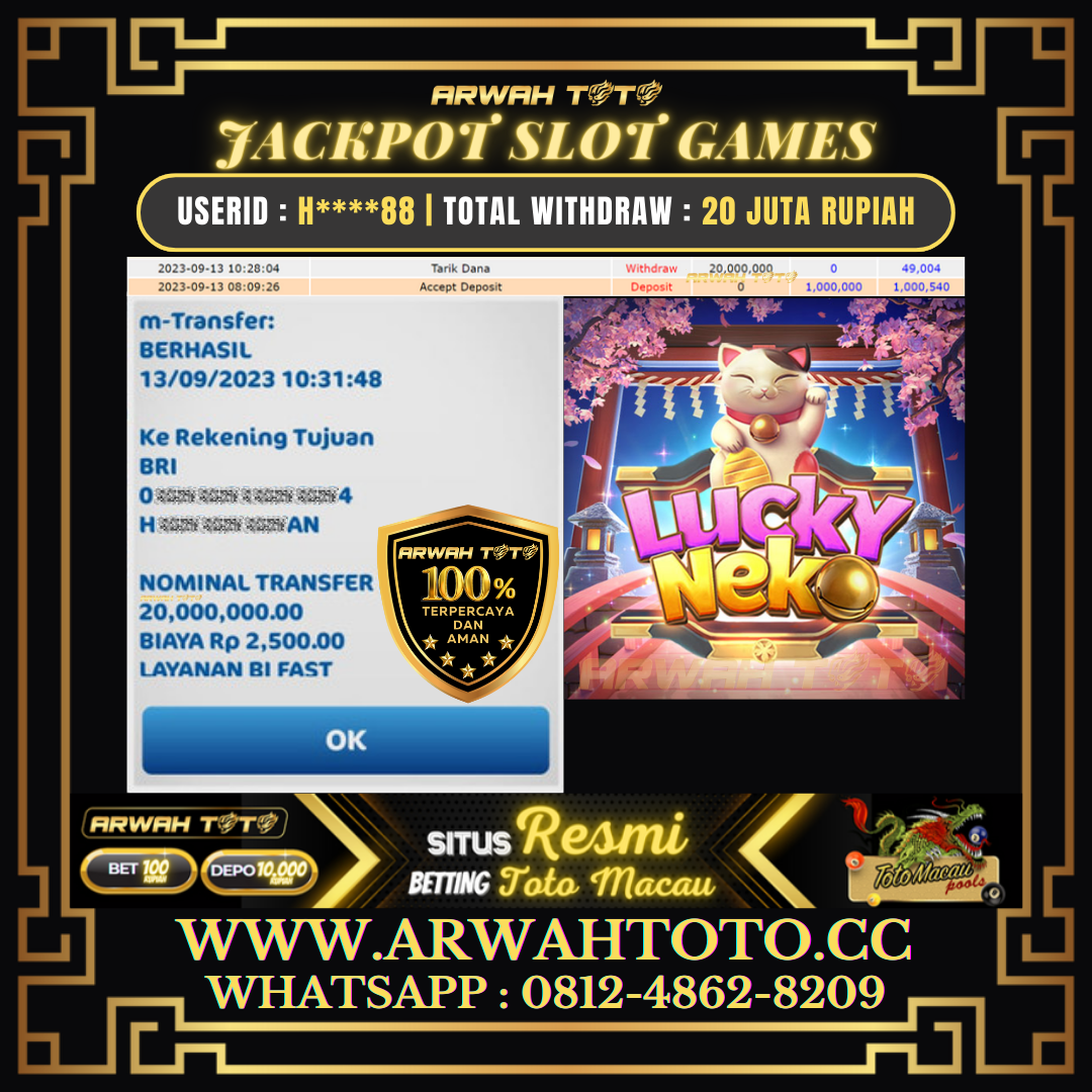 Bukti Pembayaran JP ARWAH TOTO LUNAS Jackpot SLOT GAMES Withdraw Berhasil Rp 20.000.000