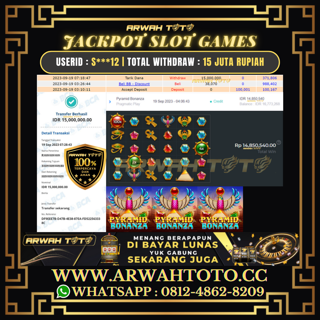 Bukti Pembayaran JP ARWAH TOTO LUNAS Jackpot SLOT GAMES Withdraw Berhasil Rp 15.000.000
