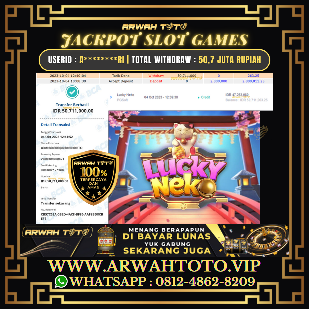 ARWAH TOTO JP DIBAYAR LUNAS Jackpot SLOT GAMES Withdraw Berhasil Rp 50.711.000