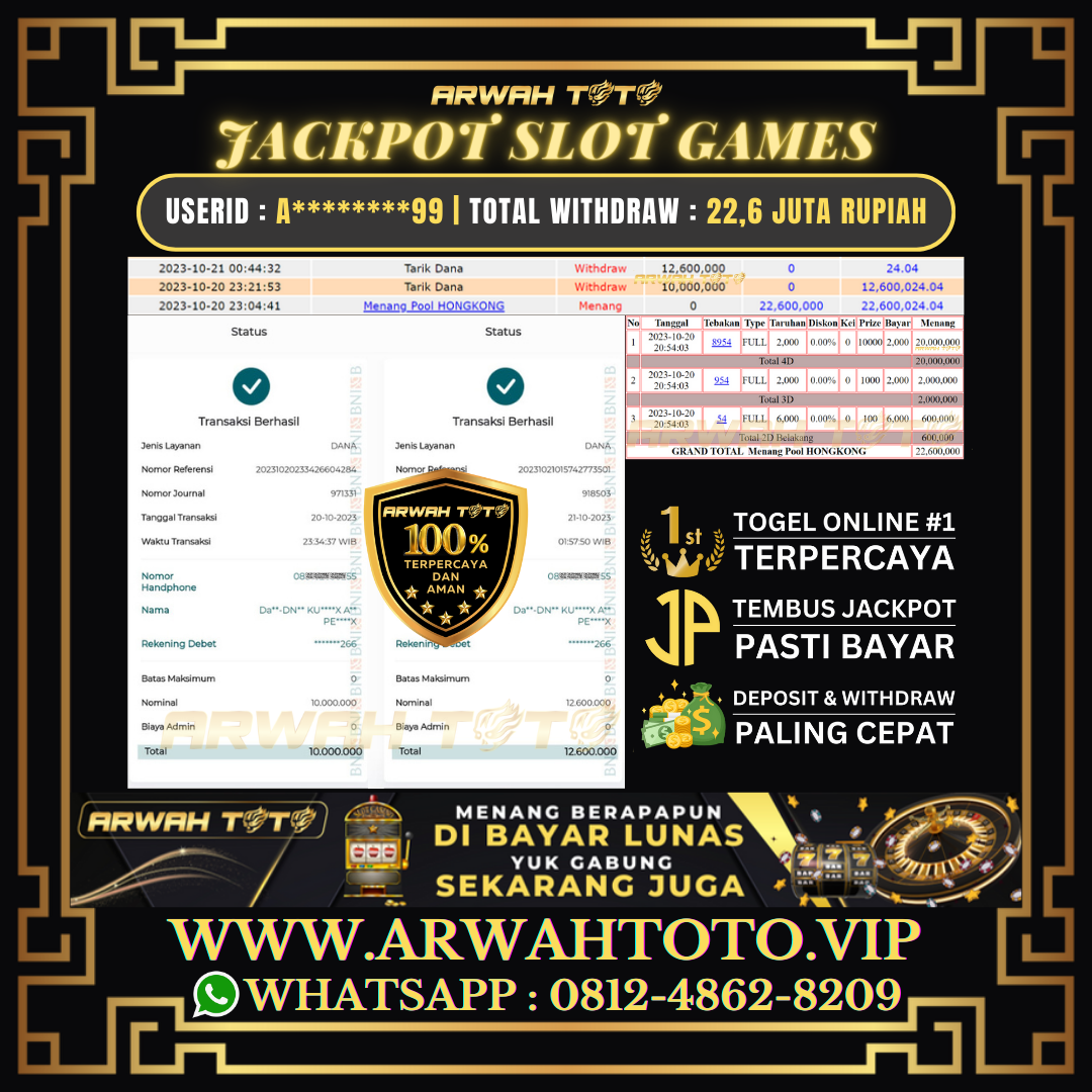 ARWAH TOTO JP DIBAYAR LUNAS Jackpot TOTO HONGKONG Withdraw Berhasil Rp 22.600.000