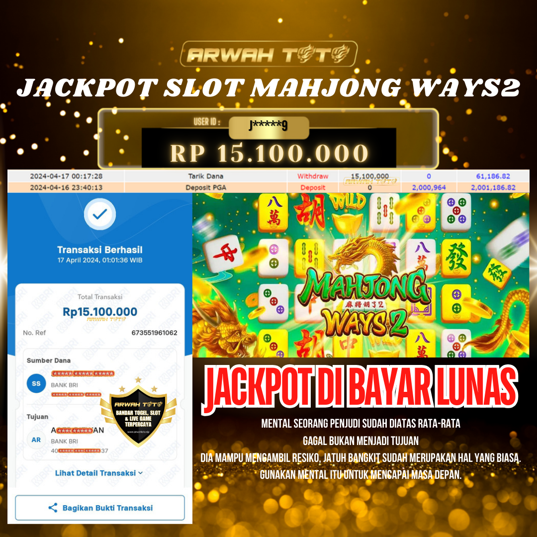 ARWAH TOTO JP DIBAYAR LUNAS Jackpot SLOT GAMES Withdraw Berhasil Rp 15.100.000