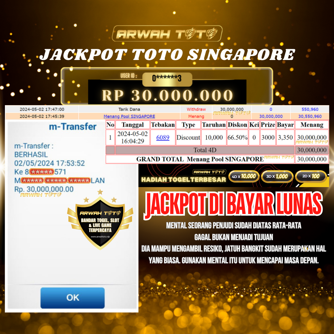 ARWAH TOTO JP BAYAR LUNAS Jackpot TOTO SINGAPORE Withdraw Berhasil Rp 30.000.000